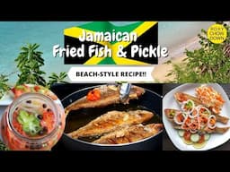 Di BEST JAMAICAN Escovitch Fry Fish & Pickle Recipe! - Roxy Chow Down