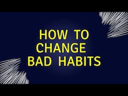 How To Change Bad Habits || Redesigning Habit Loops | Identifying Trigger Points |