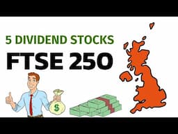 TOP 5 FTSE250 DIVIDEND STOCKS TO INVEST IN THIS YEAR! - Investing For Passive Income