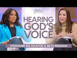 Stephanie Ike Okafor & Beth Redman: How To Listen for the Voice of God | Better Together on TBN