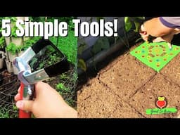 These 5 SIMPLE Tools Make gardening EASIER!