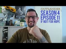 Outlander Season 4 Episode 11 'If not for hope' REACTION