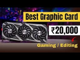 Best Graphic Card Under 20000 in 2025 🔥 Gaming and Editing Graphic Card