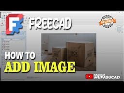 FreeCAD How To Add Image