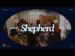 Shepherd (Workroom Session) | Common Gathering