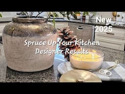 New Kitchen Refresh | Easy Tips To Spruce Up Your Kitchen With Designer Results