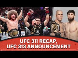 UFC 311 Recap: Makhachev & Merab Win | UFC 313 Announced | Full Episode | Morning Kombat