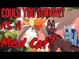 Warrior Cats - Could You SURVIVE As A MEDICINE CAT?