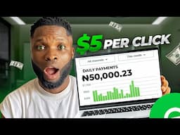 Earn $5.00 Per Click (NO INVESTMENT) | How To Make Money Online In Nigeria Using Your Phone.