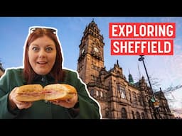 Sheffield SURPRISED Us - The UK's Most Underrated City?