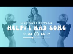 Learn "Help! I Had Some" in 3 Minutes [I Had Some Help] Line Dance Tutorial