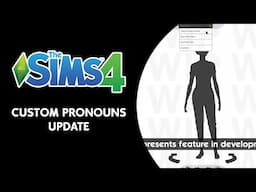 The Sims 4: Maxis Update on Custom Pronouns Feature