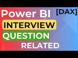 Power BI Interview Question | RELATED