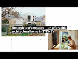 An architect’s own inner-city cottage — designing affordable architecture with Architect George