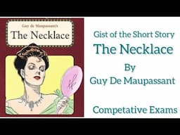 The Necklace by Guy de Maupassant/ Short Story