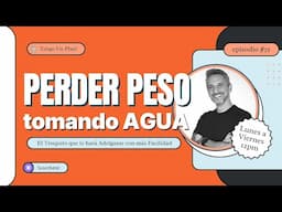 Descubre cómo PERDER PESO tomando AGUA. 100% GARANTIZADO 🤩