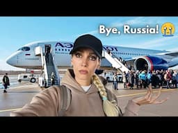 I left RUSSIA!