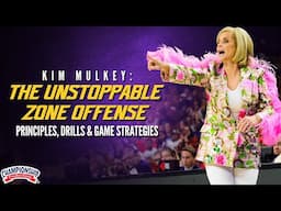 Kim Mulkey: The Unstoppable Zone Offense - Principles, Drills & Game Strategies