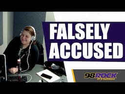 Ever Been Falsely Accused of Anything?