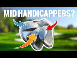 Which Wedges Should a Mid Handicapper Carry?