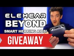 ELEHEAR BEYOND OTC SMART HEARING AIDS REVIEW AND GIVEAWAY!