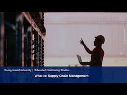 What Is: Supply Chain Management