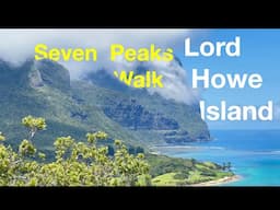 Lord Howe Island - Seven Peaks Walk - Great Walks of Australia - A jurassic volcanic island.