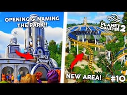 Planet Coaster 2 OPENING and NAMING my Custom Theme Park!!