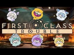 【FIRST CLASS TROUBLE】 Wiwa, Feesh, Uki, Willy & Pio !!【NIJISANJI  EN | Enna Alouette】