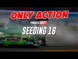 Formula DRIFT Seattle 2024 - Round 6 Seeding 16: ONLY ACTION