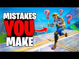 12 Mistakes YOU Make in Fortnite