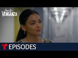 Sed de Venganza: A Change of Strategy | Episode 60 | Telemundo English