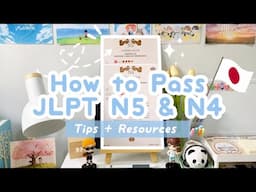 How to Pass JLPT N5 & N4 (Ultimate Guide!) 🇯🇵✨