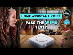 Home Assistant Voice: Pass the Wife Test?