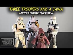 Star Wars Black Series Action Figure Overview - Remnant Stormie, Jump Trooper, AT-ATC Driver, & Jawa