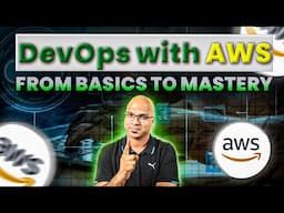 DevOps with AWS: From Basics to Mastery-Live Course