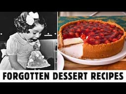 100 Forgotten Dessert Recipes No One Makes Anymore!