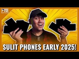 MGA SULIT PHONES NG EARLY 2025, ETO NA!