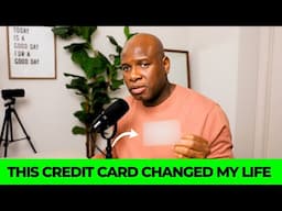 This Credit Card Saved My Life - From Rags To Riches!