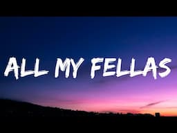 Frizk - ALL MY FELLAS (Lyrics)