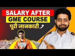 What is the salary after GME Course in Merchant Navy? (2025)