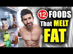 12 Foods That GUARANTEE Fat Loss (Eat This, Lose Fat Fast)