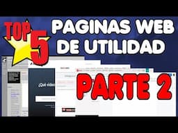 Top 5 De Páginas Web De Mucha Utilidad | Parte 2 👌