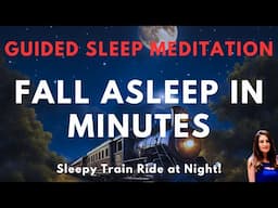 Fall Asleep in Minutes - Guided Sleep Meditation