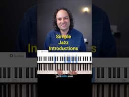 How To Create Simple Jazz Introductions #jazzpianolessons #JazzPianoTips