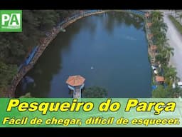 Pesqueiro do Parça - Fácil de chegar ... difícil de esquecer