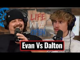 PREVIOUSLY DELETED- The REAL Reason Behind Evan & Dalton Beef, Micahs Road Rage, || LWO #155