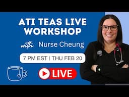 ATI TEAS 7 Science Live Practice Questions with Nurse Cheung❤️