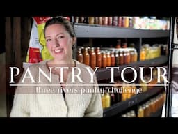 Tour My Homestead Pantry | NO GROCERIES For 2 Months #threeriverschallenge