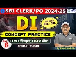 SBI Clerk/PO 2024-25 || Data Interpretation (DI) || Concept Practice MCQs || Part 6 || By Bharat Sir